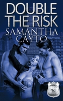 Double the Risk 1628306998 Book Cover