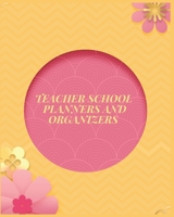Teacher School Planners And Organizers: Teacher School Planners & Organizer(August-June).150 pages with daily, weekly and monthly planning, yearly ... records, events, meetings and more. 1651721327 Book Cover