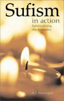 Sufism in Action: Spiritualising the Economy 1843336936 Book Cover