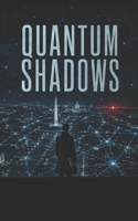 Quantum Shadows B0HG9FGCVN Book Cover
