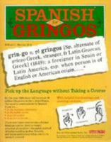 Spanish for Gringos [With Stereo] 0812078896 Book Cover