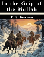 In the Grip of the Mullah 1836578237 Book Cover