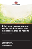 Effet des rayons gamma sur la détérioration des épinards après la récolte 6209316859 Book Cover