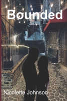 Bounded: Book III B0BD9WGCR3 Book Cover