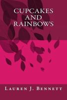 Cupcakes and Rainbows 197754147X Book Cover