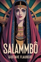 Salammbô: A New Translation B0GZGZF282 Book Cover