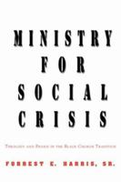 Ministry for Social Crisis: Theology and Praxis in the Black Church Tradition 0865544298 Book Cover