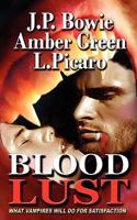 Blood Lust 1934531561 Book Cover