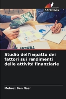 Studio dell'impatto dei fattori sui rendimenti delle attività finanziarie (Italian Edition) 6207986946 Book Cover