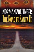 The Road to Santa Fe 0765300052 Book Cover