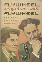 Flywheel, Shyster, and Flywheel: The Marx Brothers' Lost Radio Show 0679720367 Book Cover