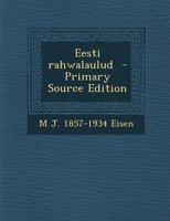 Eesti rahwalaulud 1017013934 Book Cover