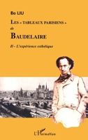 Les Tableaux parisiens" de Baudelaire": Tome 2 - L'expérience esthétique (French Edition) 2747557804 Book Cover
