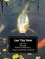 Lao Tzu Now 0979659752 Book Cover