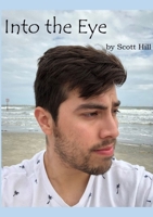 Into the Eye 1716666384 Book Cover