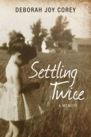 Settling Twice: Lessons From Then and Now 1944762183 Book Cover