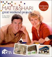 Great Weekend Projects: Matt & Shari 1596350717 Book Cover