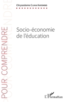 Socio-économie de l'éducation (Pour Comprendre) (French Edition) 2343210837 Book Cover