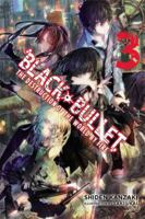 Black Bullet, Vol. 3: The Destruction of the World by Fire 0316344907 Book Cover