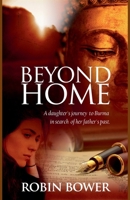 Beyond Home A Daughter's Journey B0FD596GJH Book Cover