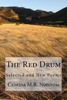 The Red Drum: Selected and New Poems 1492824992 Book Cover