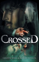 Crossed B0CQ3PHC5M Book Cover