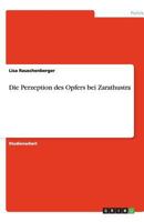 Die Perzeption des Opfers bei Zarathustra 3640476514 Book Cover