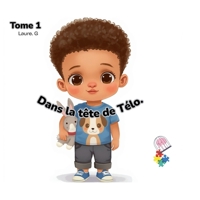 Dans la tête de Télo.: Mon 1er jour d'école, (French Edition) B0HCCF8R8W Book Cover
