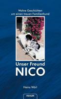 Unser Freund Nico 3850223140 Book Cover