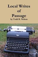 Local Writes of Passage 1387694456 Book Cover