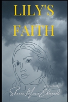 Lily's Faith B0CC4H7HQF Book Cover