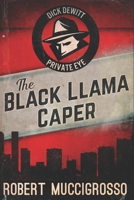 The Black Llama Caper: Large Print Edition B088BJD2RZ Book Cover