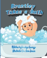 Brantley Takes a Bath 177948531X Book Cover