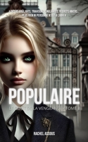 POPULAIRE: Le Goût de la Vengeance - Tome II (French Edition) B0F27TP1SS Book Cover