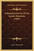 A Botanical Survey Of San Jacinto Mountain 1166447448 Book Cover