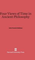 Four Views of Time in Ancient Philosophy 0674731085 Book Cover