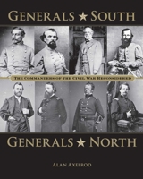 Generals South, Generals North: The Commanders of the Civil War Reconsidered 0762761490 Book Cover