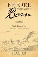 Before You Were Born 1512767204 Book Cover