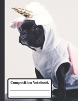 Composition Notebook: French Bulldog Unicorn 110 Wide-Ruled Pages Standard Composition Book Size Fun Back to School Supplies 1688119620 Book Cover