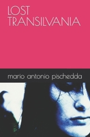 LOST TRANSILVANIA (Italian Edition) B0C6W5QGRB Book Cover