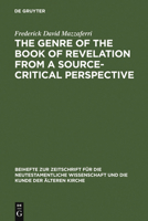 The Genre Of The Book Of Revelation From A Source Critical Perspective 3110115182 Book Cover