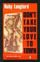 Don't Take Your Love to Town 0140111735 Book Cover