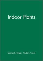 Indoor Plants 0471032980 Book Cover
