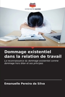 Dommage existentiel dans la relation de travail (French Edition) 6206655946 Book Cover