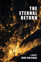 The Eternal Return 0984013091 Book Cover