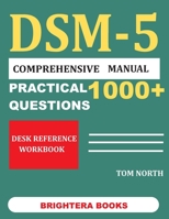 DSM-5 COMPREHNSIVE MANUAL PRACTICAL QUESTIONS B0FGWBW7J5 Book Cover