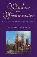 Window on Westminster: A Canon's Diary 1976-1987 033402854X Book Cover