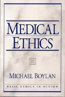 Medical Ethics 0137738471 Book Cover