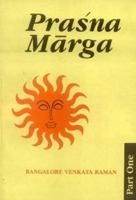 Prasna Marga (Pt. I: Chs. I to XVI)(Eng. Tr. With Original Text in Devanagri & Notes) 8120809181 Book Cover