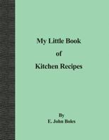 My Little Book of Kitchen Recipes 1480972037 Book Cover
